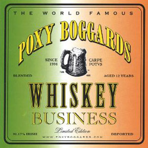 whiskey business poxy boggards