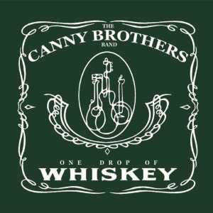 whiskey one drop canny brothers