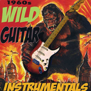 wild guitar 1960s instrumentals