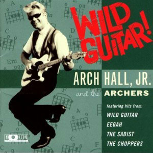 wild guitar arch hall jr