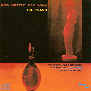 wine new bottle gil evans