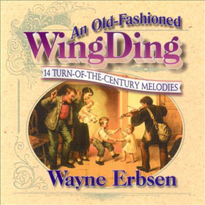 wing ding old fashioned wayne erbsen