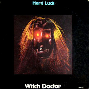 witch doctor hard luck