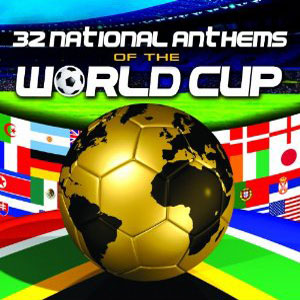 worldcup 32 national anthems