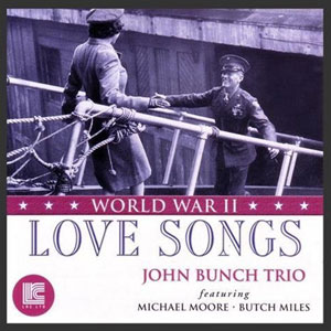 ww2 love songs john bunch trio