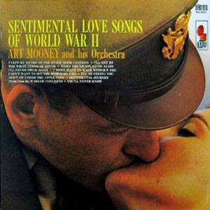 ww2 sentimental love songs art mooney