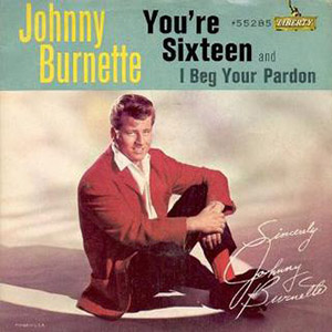 youresixteenjohnnyburnette