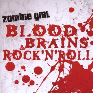zombie girl blood brains rock n roll
