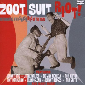 zoot suit riot hits of the 50s